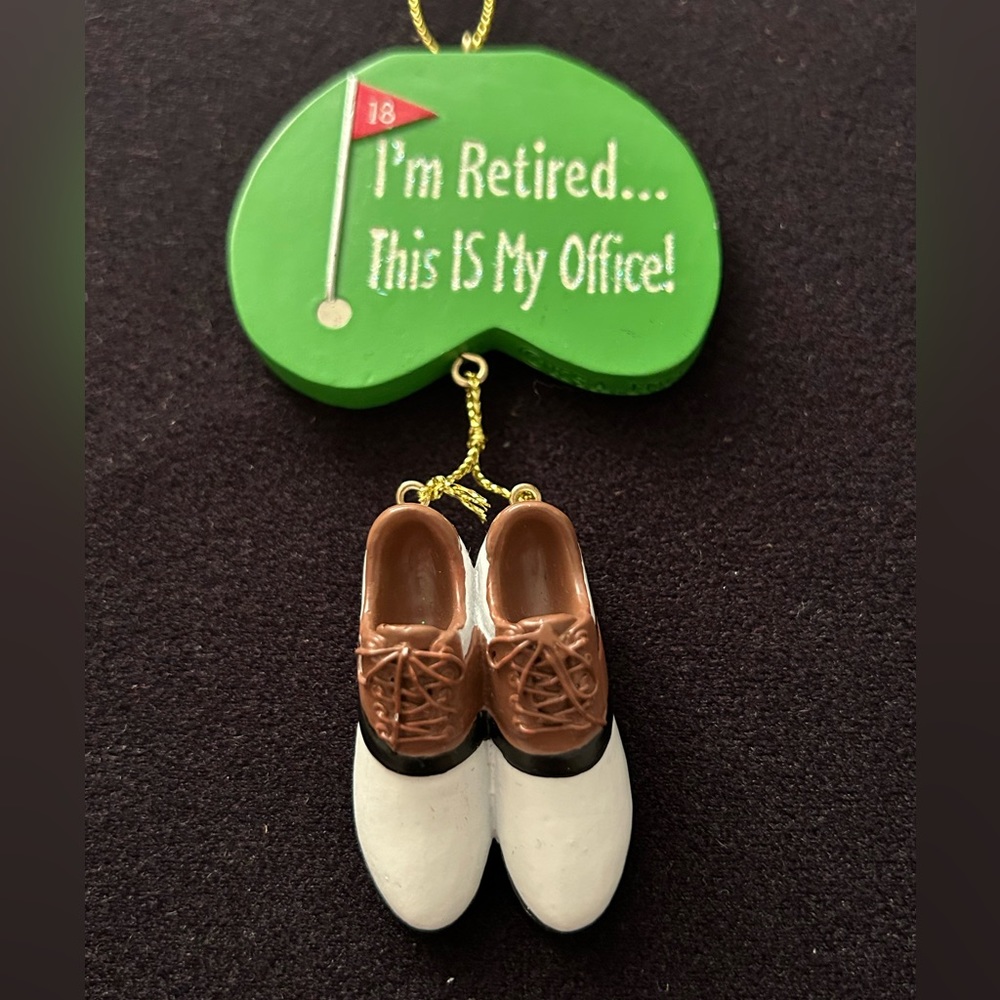 “I’m Retired…
This IS My Office!”,New, Kurt Adler Christmas Hanging Ornament - Picture 1 of 4